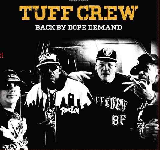 Tuff Crew "Back by Dope Demand" Vinyl LP