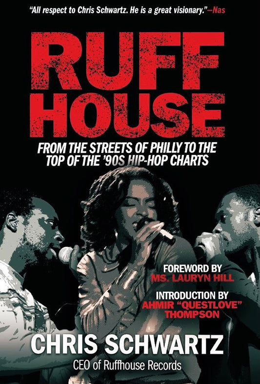 Ruffhouse by Chris Schwartz