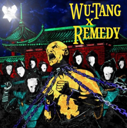 Wu-Tang - Wu-Tang X Remedy